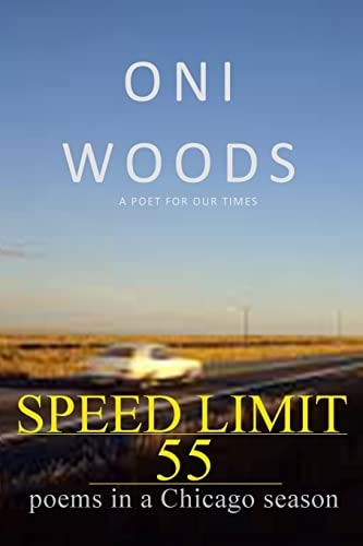 Speed Limit 55 Poems in a Chicago Season