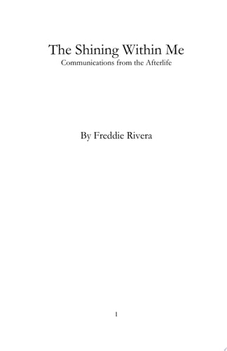 The Shining Within Me Communications from the Afterlife: Foreword by renowned psychic medium Concetta Bertoldi