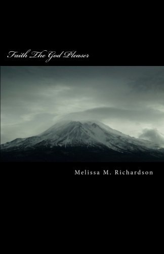 Faith The God Pleaser