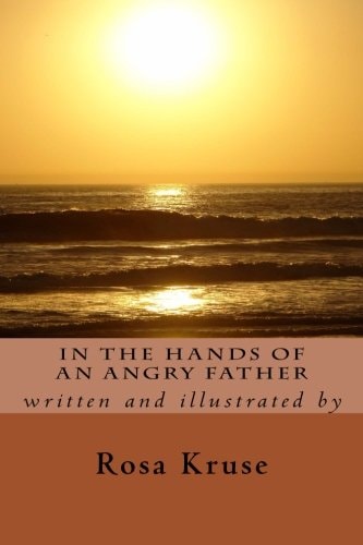 In the Hands of an Angry Father