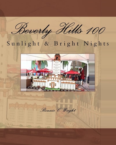 Beverly Hills 100 Sunlight and Bright Nights
