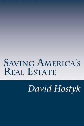 Saving America's Real Estate Restoring Accountability and Transparency to Real Estate Conveyance in America