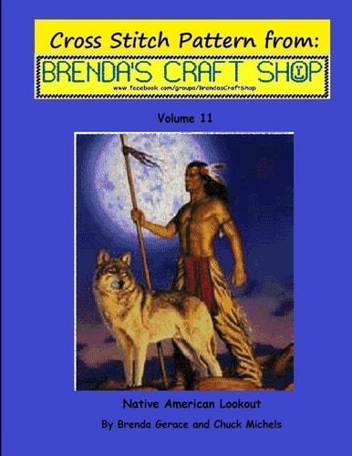 Native American Lookout - Cross Stitch Pattern From Brenda's Craft Shop - Volume 11