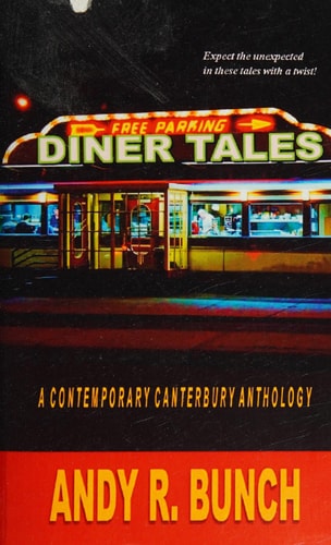 Diner Tales A Contemporary Canterbury Anthology