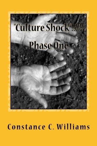 "Culture Shock" PHASE 1 An Inspiring and Heart Rending Story!