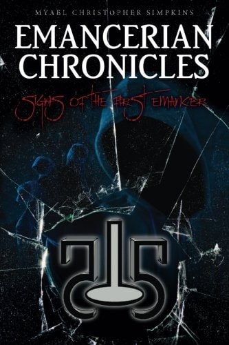 Emancerian Chronicles Signs of the First Emancer