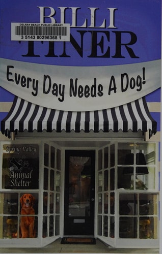 Every Day Needs a Dog
