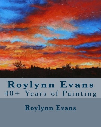 Roylynn Evans 40+ Years of Painting