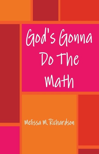 God's Gonna Do The Math