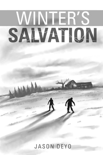 Winter's Salvation A Zombie Apocalypse Novel