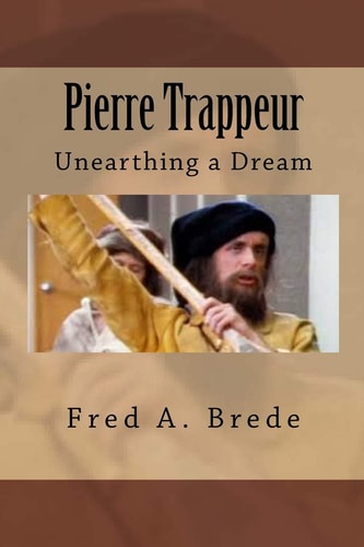 Pierre Trappeur The Unknown Frenchman