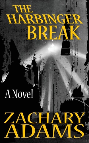 The Harbinger Break