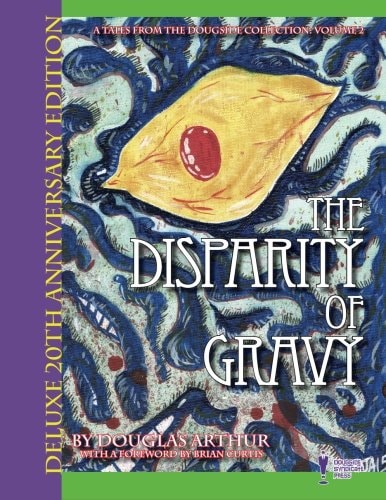 The Disparity Of Gravy Deluxe 20th Anniversary Edition