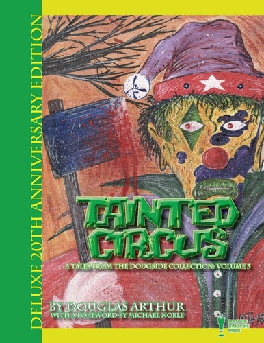 Tainted Circus Deluxe 20th Anniversary Edition