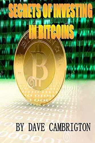 Secrets Of Investing In Bitcoins Engliah Version 1