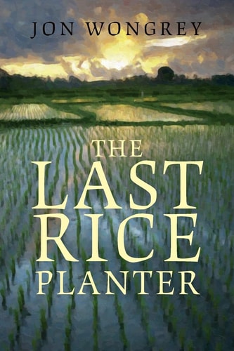 The Last Rice Planter