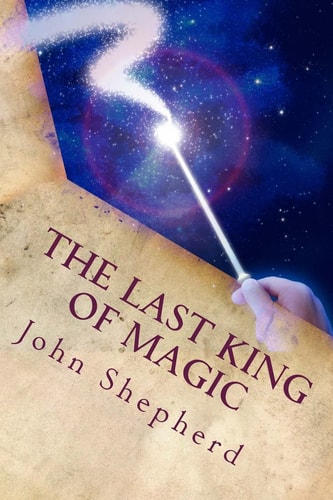 The Last King Of Magic