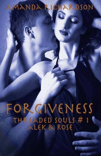 Forgiveness Alek and Rose