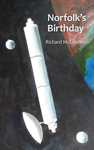 Norfolk's Birthday The Story of Humankind's First Extrasolar Migration