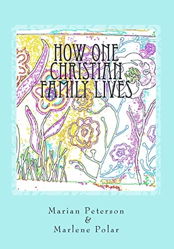 How One Christian Family Lives