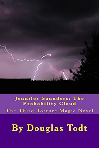 Jennifer Saunders The Probability Cloud: The Third Torture Magic Novel