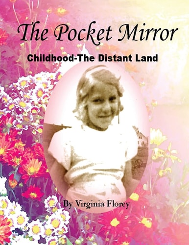 The Pocket Mirror Childhood -- The Distant Land