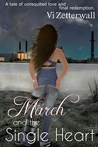 March and the Single Heart Third in the Single Heart Series