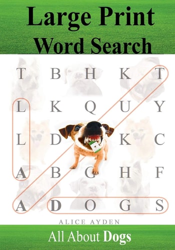 Large Print Word Search All About Dogs