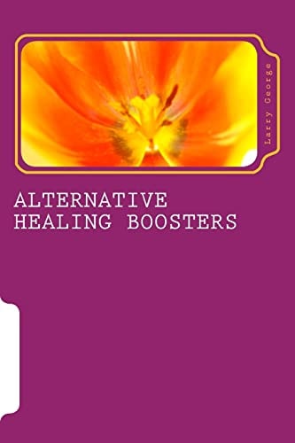 Alternative Healing Boosters PART 1 of 29: Aromatherapy