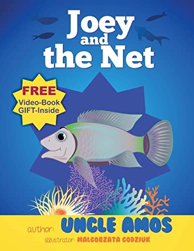 Joey and the Net A Tale about Fish That Has a Great Message