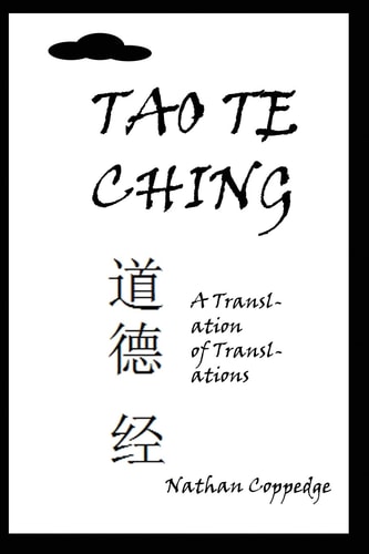 The Tao Te Ching A Translation of Translations