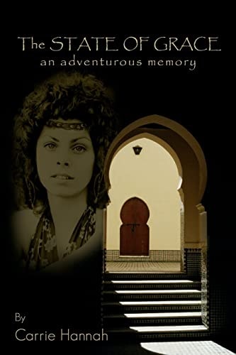 The State of Grace An Adventurous Memory