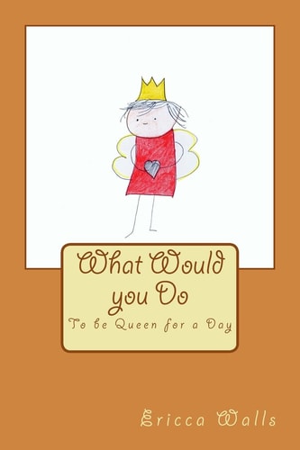 To Be Queen For A Day
