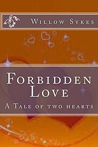 Forbidden Love A Tale of Two Hearts