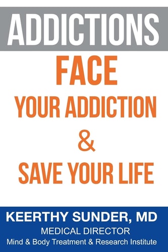 Addictions Face Your Addiction and Save Your Life