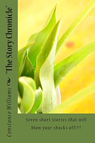 The Story Chronicle Seven Short Stories That Will Blow Your Shocks Off