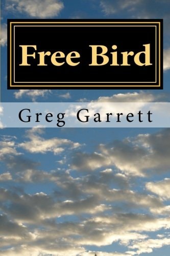 Free Bird A Novel