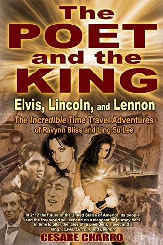 The Poet and the King Elvis, Lincoln & Lennon