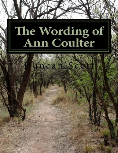 The Wording of Ann Coulter The Coulter Index