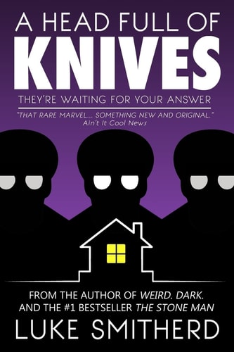 A Head Full Of Knives - A Supernatural Mystery