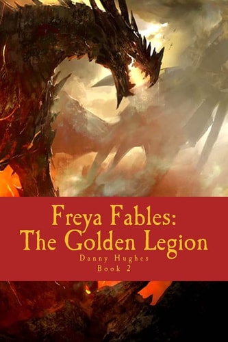 Freya Fables The Golden Legion