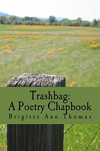 Trashbag A Poetry Chapbook