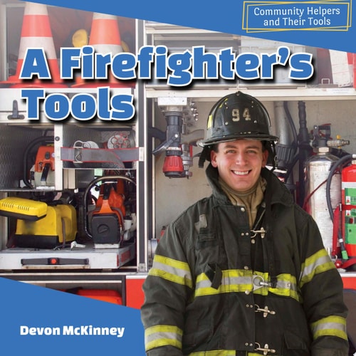A Firefighter's Tools