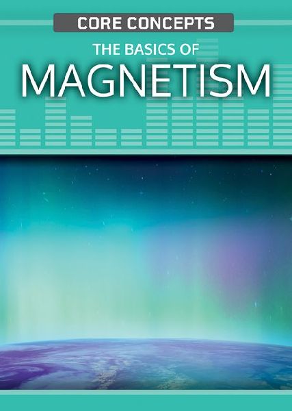 The Basics of Magnetism