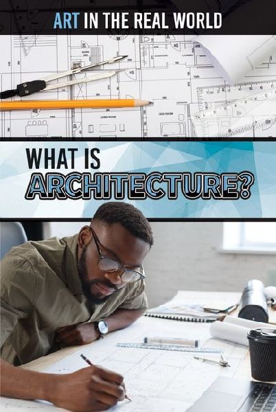 What Is Architecture?