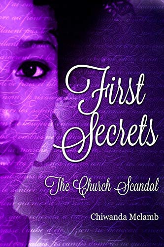 First Secrets The Church Scandal