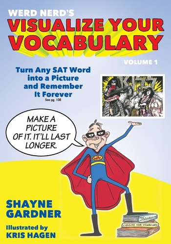 Visualize Your Vocabulary Turn Any SAT Word Into a Picture and Remember It Forever