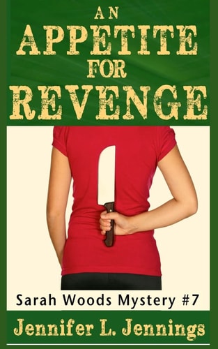 An Appetite for Revenge (Sarah Woods Book 7)