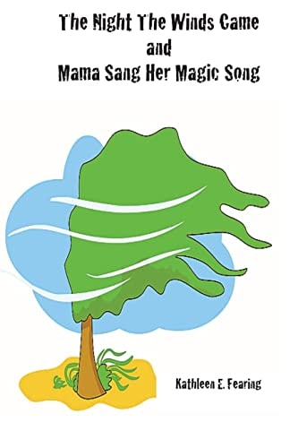 The Night the Winds Came and Mama Sang Her Magic Song