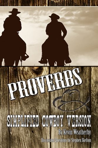 Proverbs Simplified Cowboy Version